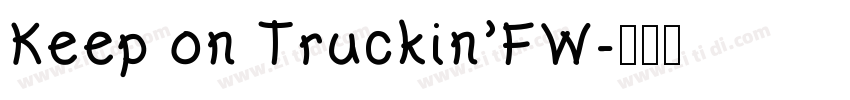 Keep on Truckin’FW字体转换